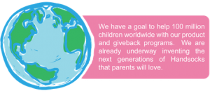 Handsocks Mission and Give-back Program. A Portion of all Handsocks go to Orphans Promise.