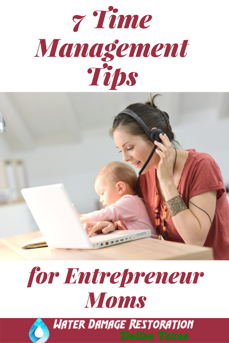 Sometimes you get a guest post that is so SPOT ON you could have written it yourself. Big thanks to Monica at Water Restoration Damage, Dallas, Texas for these awesome Time Management Tips for Mom Entrepreneurs.