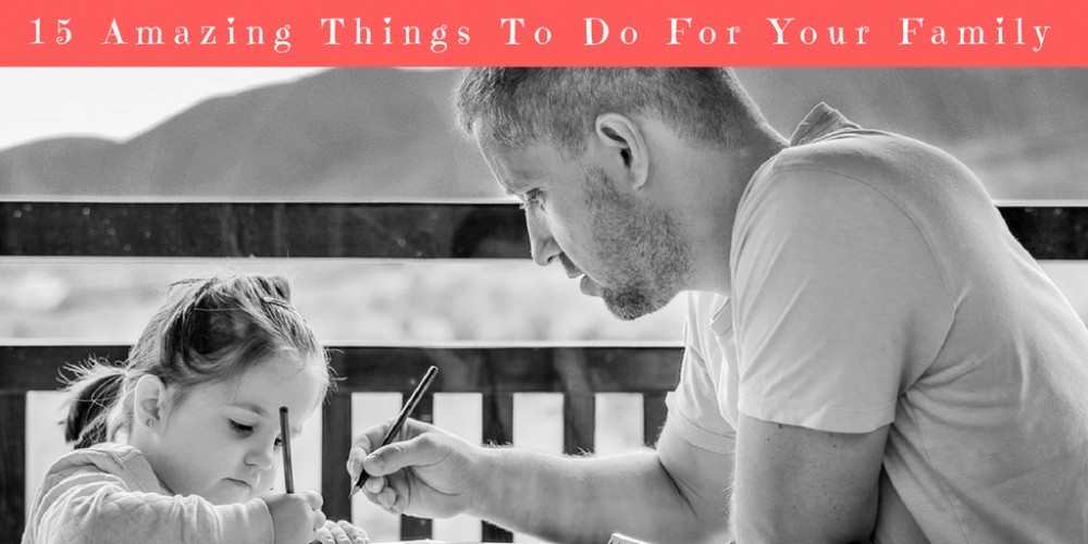 10 Amazing Things to do for your Family inspiringmompreneurs.com