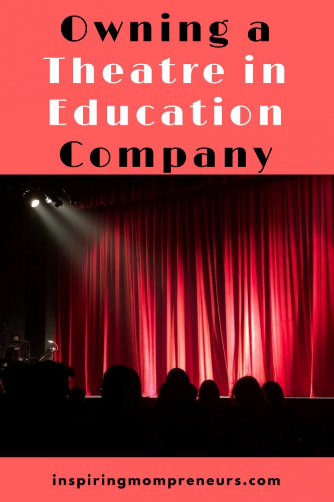 Ever thought of owning a Theatre in Education Company? Here are all the ins and outs. #OwningaTheatreinEducationCompany #OwningaTheatreCompany #TheatreinEducation