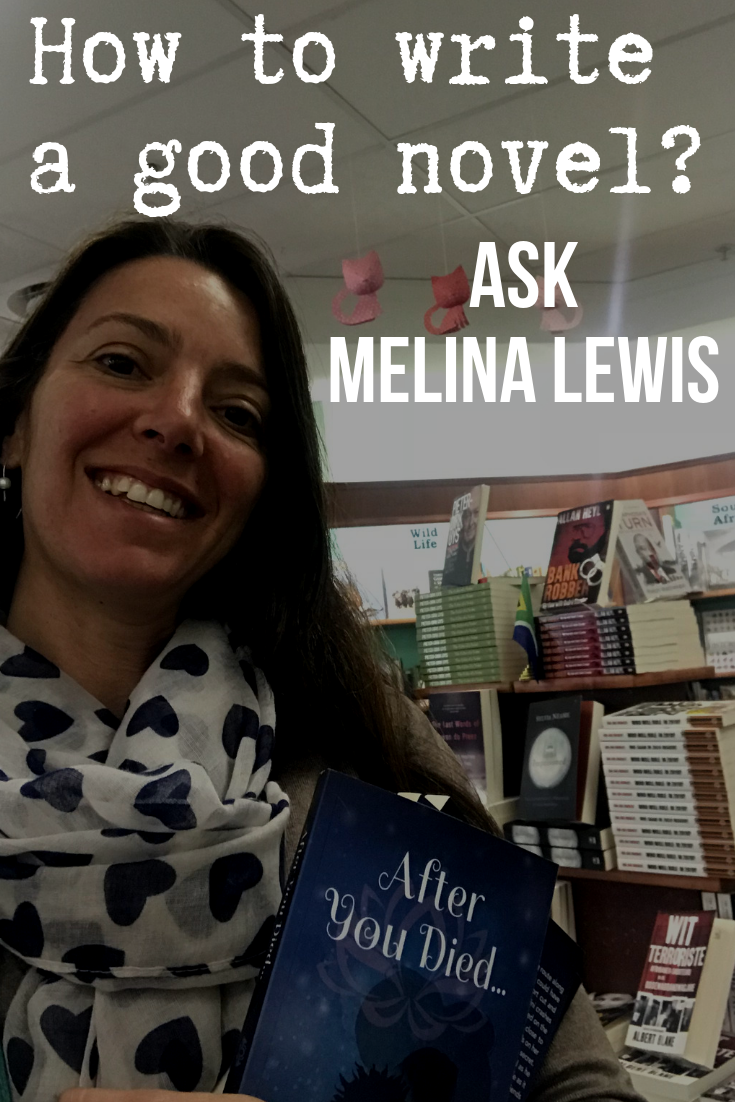 Meet Melina Lewis, South African Indie Author of the riveting novel "After You Died". I could not put this book down. #HowtoWriteaGoodNovel