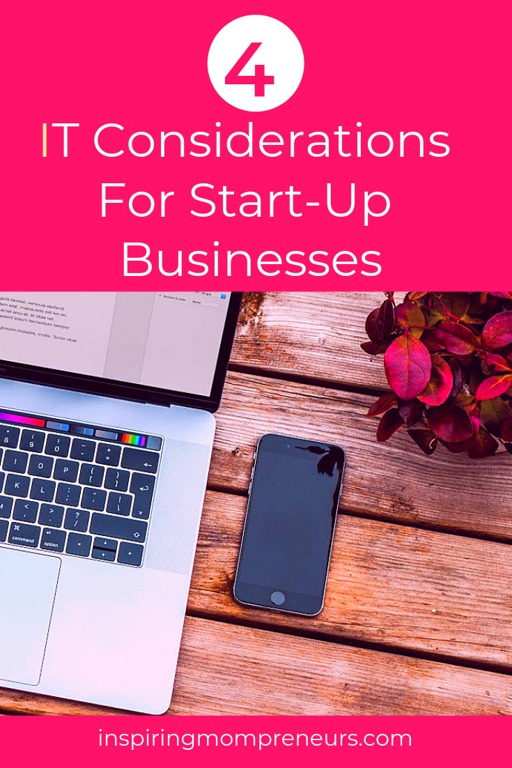 It's hard to imagine any business these days that doesn't rely on IT. Here are  4 IT considerations for your start-up.  #ITConsiderationsforStartUpBusinesses