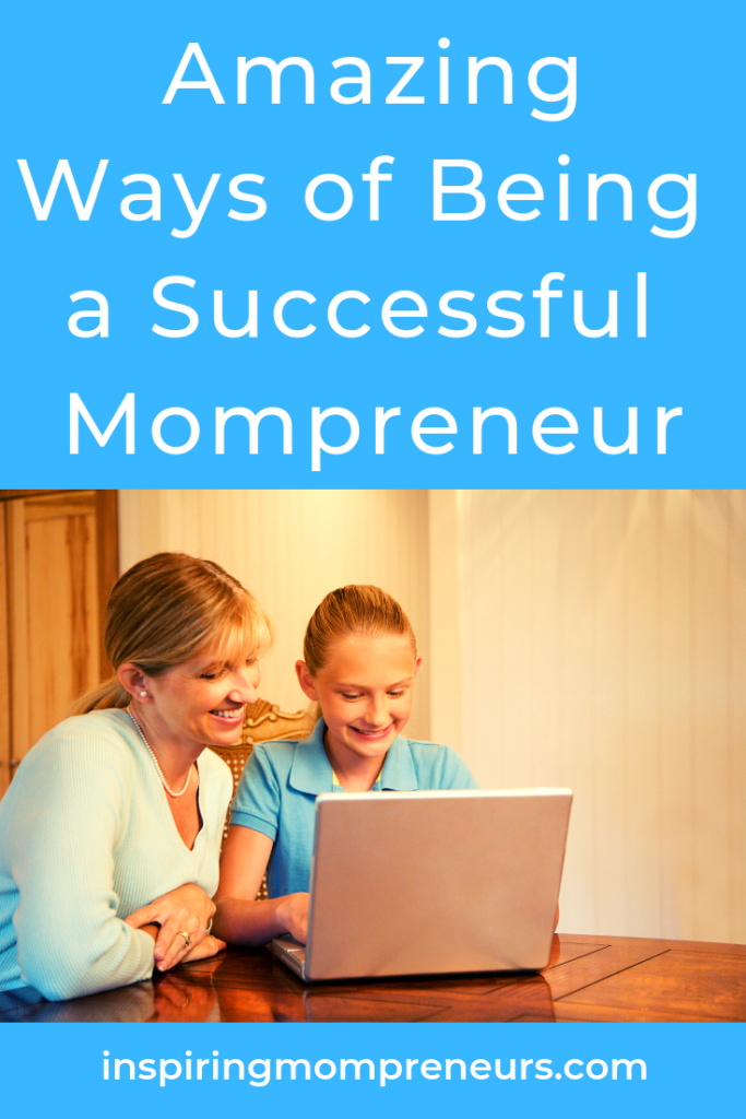 Important Tips To Succeed As A Mompreneur | Sheatworkcom