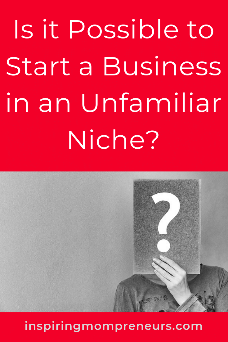 Are you ready to make a change?  Sometimes it's worth going down a completely new road.  New can be inspiring.  Why not give it a shot? #startabusinessinanunfamiliarniche