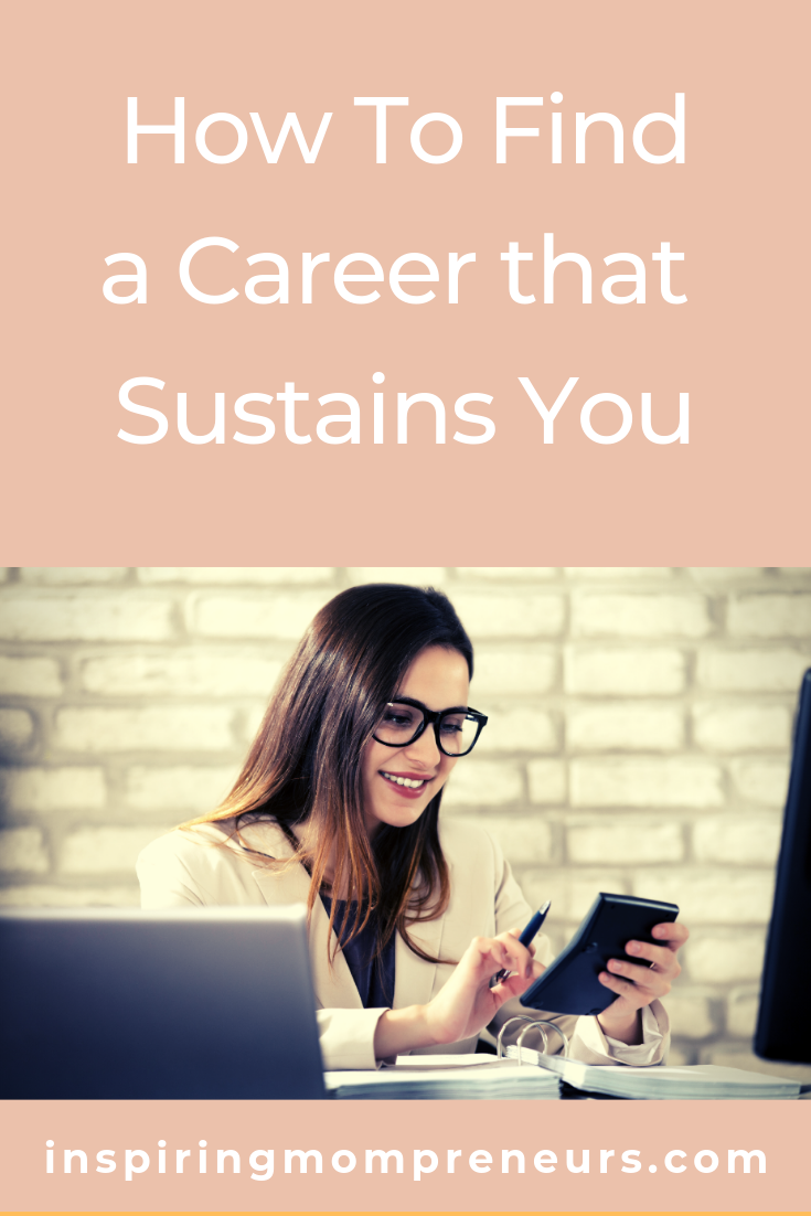 Are you looking for the perfect career for you?  Maybe you're already in a career and feel it's time for a change, maybe you're choosing your very first career. Either way, this post is for you.  #howtofindacareerthatsustainsyou  #careertips #careerguidance