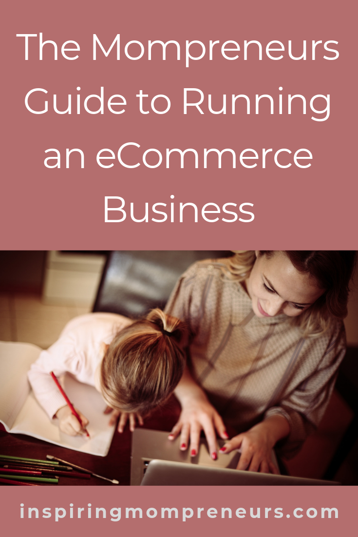 Top tips on how to run a successful eCommerce business. #entrepreneurship #ecommerce #mompreneursguidetorunninganecommercebusiness