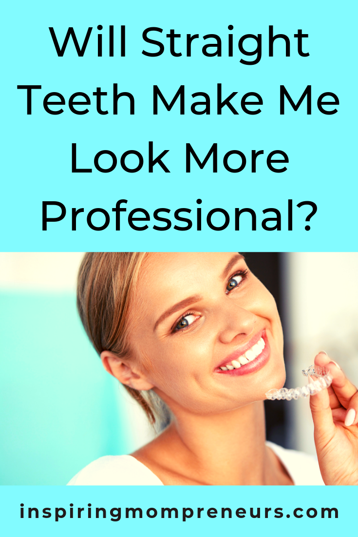 Are you considering having your teeth straightened? Great! Here's how it can boost your professional image. #willstraightteethmakemelookmoreprofessional #teethstraightening #dentistry #careertips