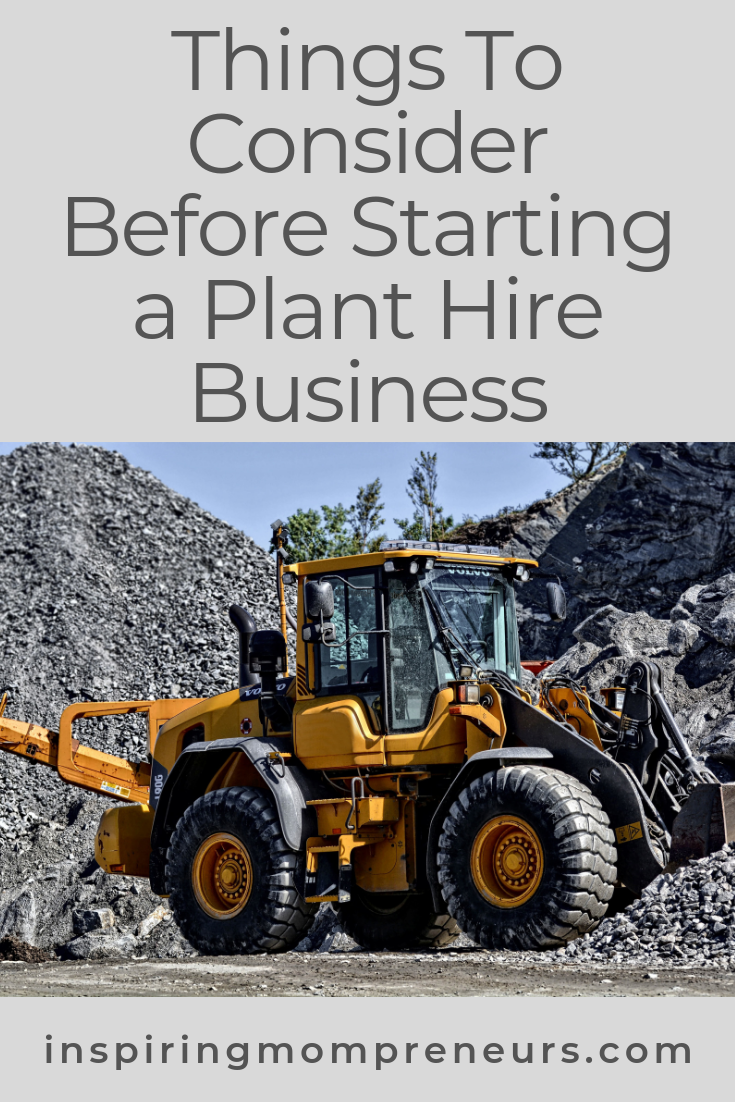 Thinking of starting a plant hire business? Here are some things to consider before you do. #startingaplanthirebusiness #entrepreneurship 
