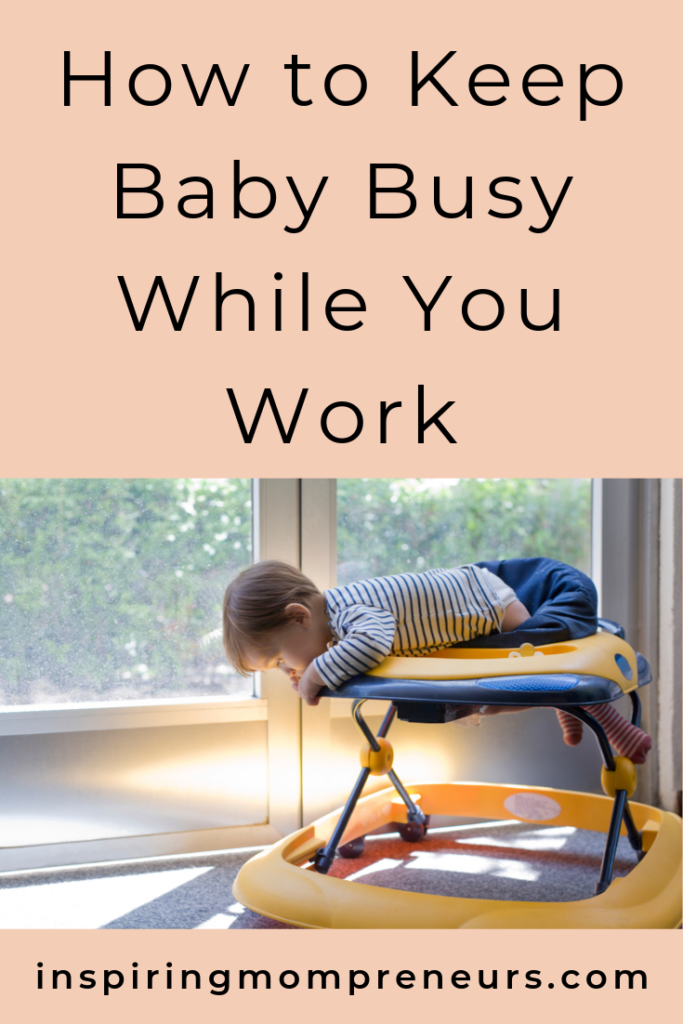 how-to-keep-baby-busy-while-you-work-inspiring-mompreneurs