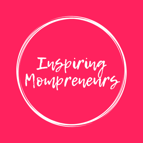 Inspiring Mompreneurs