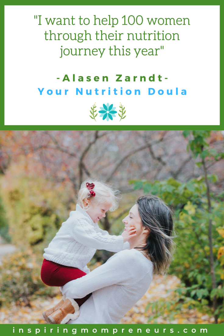 Are you struggling to maintain your ideal weight, suffering from postpartum depression or going through life as mombie?  Your Nutrition Doula to the rescue!  Alasen Zarndt, Your Nutrition Doula dishes out amazing advice in this interview.  #YourNutritionDoula #PostPartumDiet #8WeekstoWellnessProgram #FruitandVeggieChallenge  #FreeChallenge #FeaturedMompreneur #InspiringMompreneurs