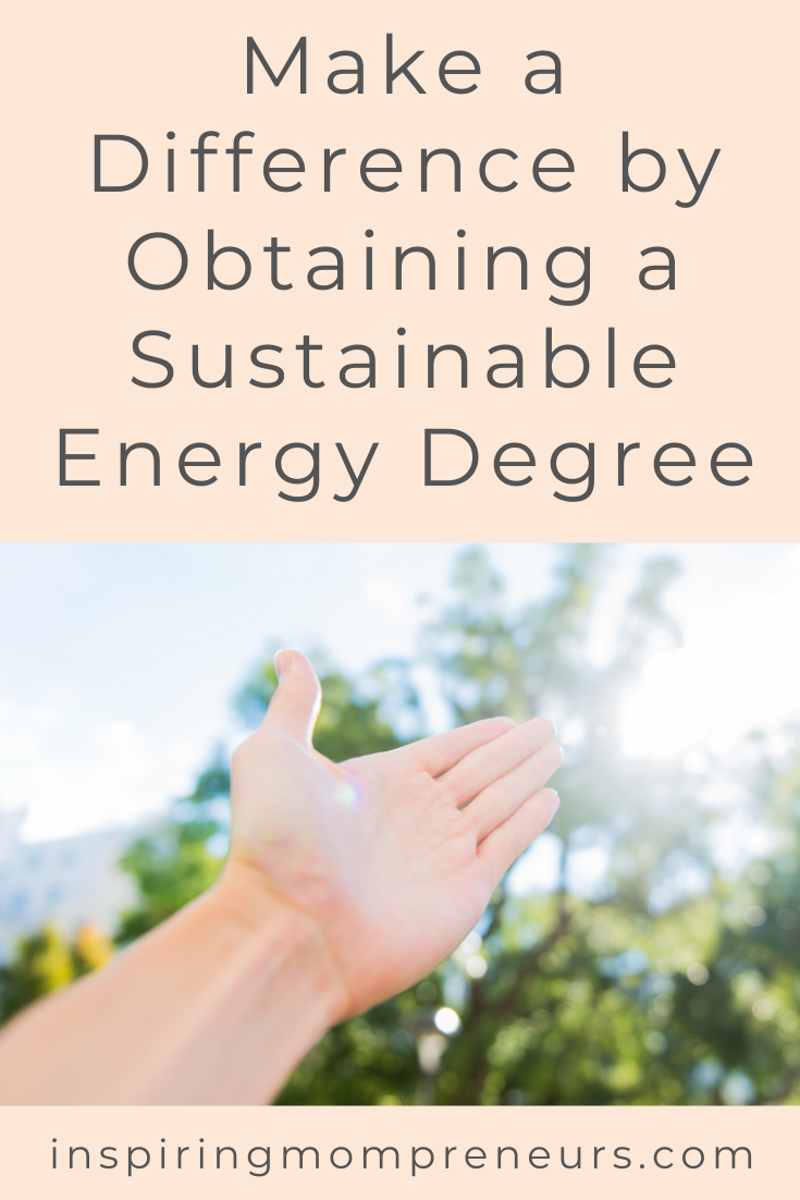 Make a Difference by obtaining a Sustainable Energy Degree