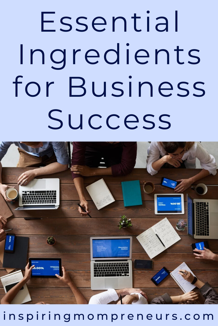 There is a list of essential ingredients you need to be aware of if your business is going to thrive well into the future.   Here it is.  #ingredientsforbusinesssuccess #businesstips