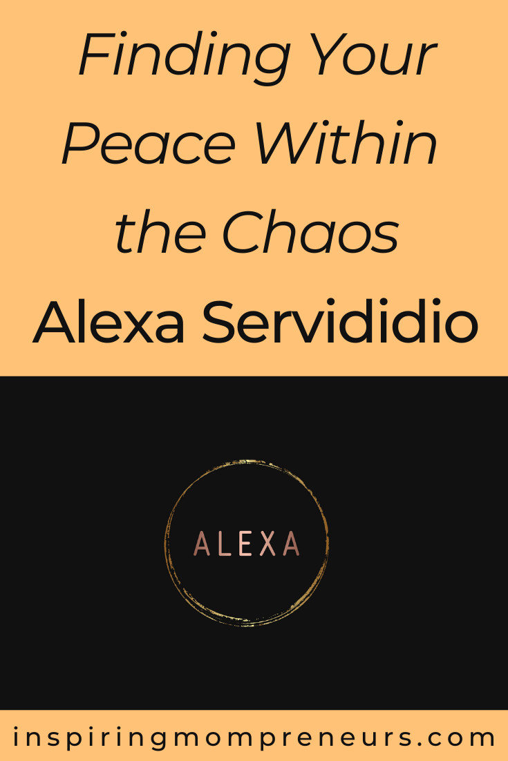 Meet Alexa Servididio, Mom, Author, Therapist, Radio and TV Personality.  We ‘ASK ALEXA” about working from home in the age of COVID and Finding Your Peace Within the Chaos. #findingpeacechaos #AlexaServididio #inspirational #inspiringmompreneur