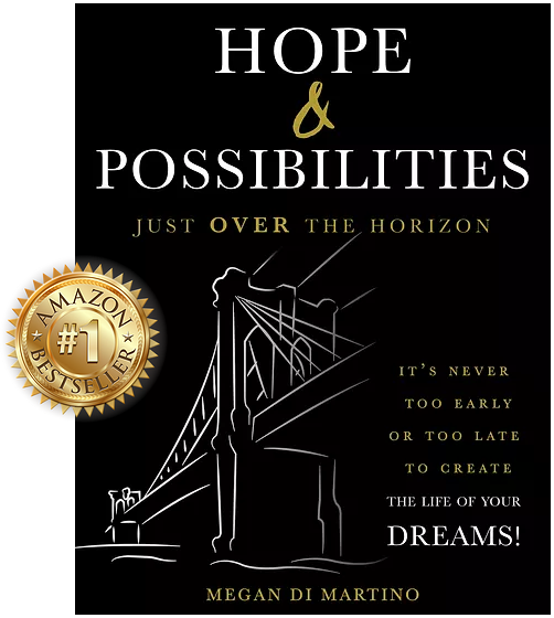 Hope and Possibilities Just Over the Horizon by Megan DiMartino