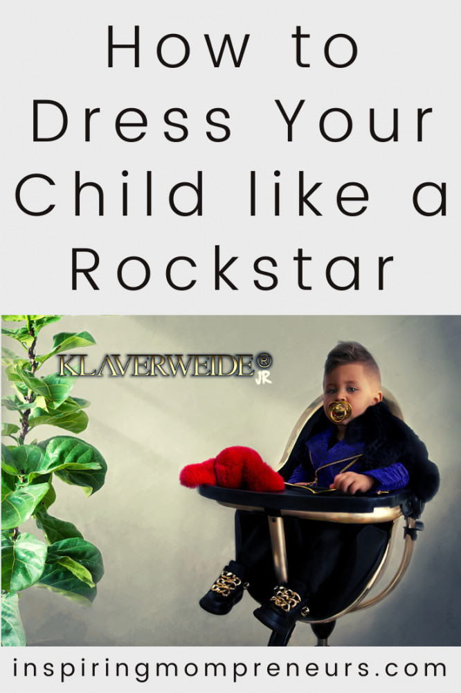 How to Dress Your Child Like a Rockstar - Klaverweide Style | child rockstar pin