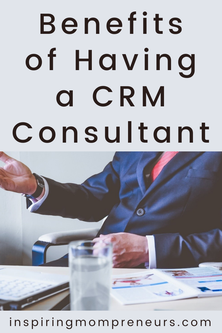 Here are some of the top reasons you may need the services of a CRM consultant or manager for your business. #BenefitsofCRMConsultant 