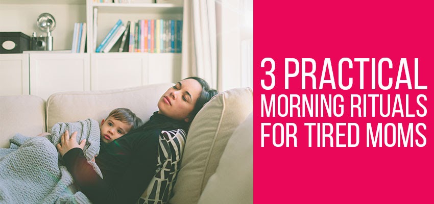 Practical Morning Rituals for Tired Moms