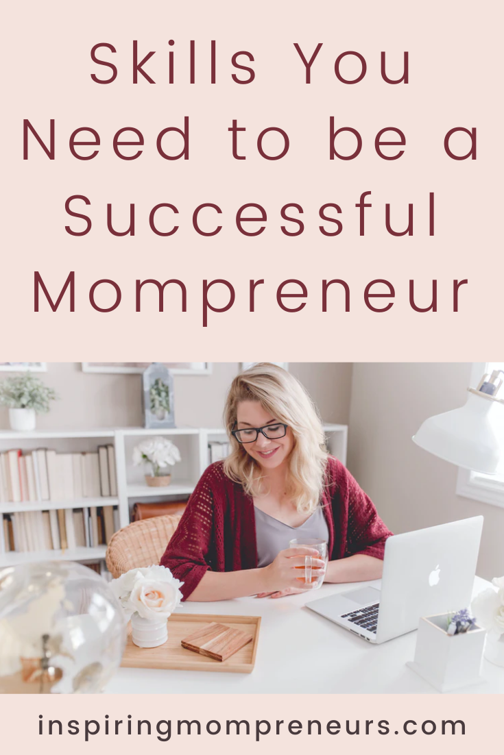 Skills You Need to be a Successful Mompreneur | Successful Mompreneur pin 1
