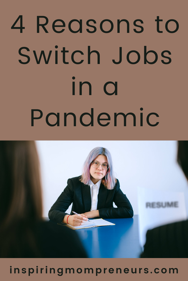 4 Reasons to Switch Jobs in a Pandemic | Switch Jobs pin