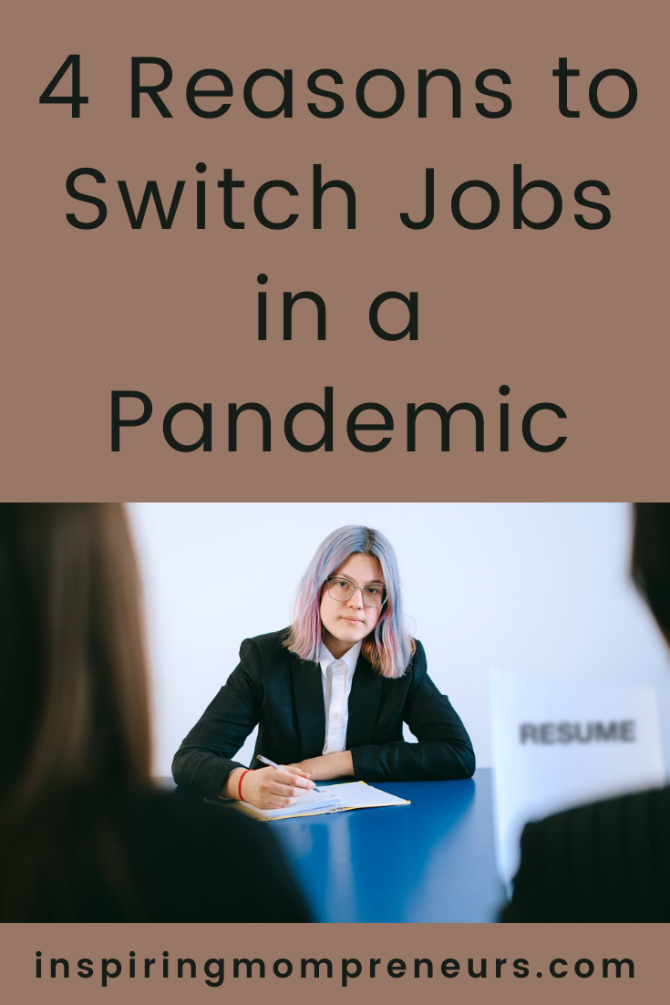 reasons-to-switch-jobs-in-a-pandemic-inspiring-mompreneurs