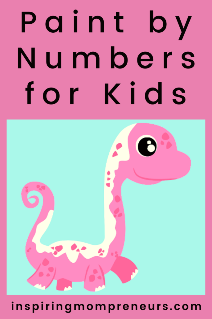 Paint by Numbers for Kids Inspiring Mompreneurs