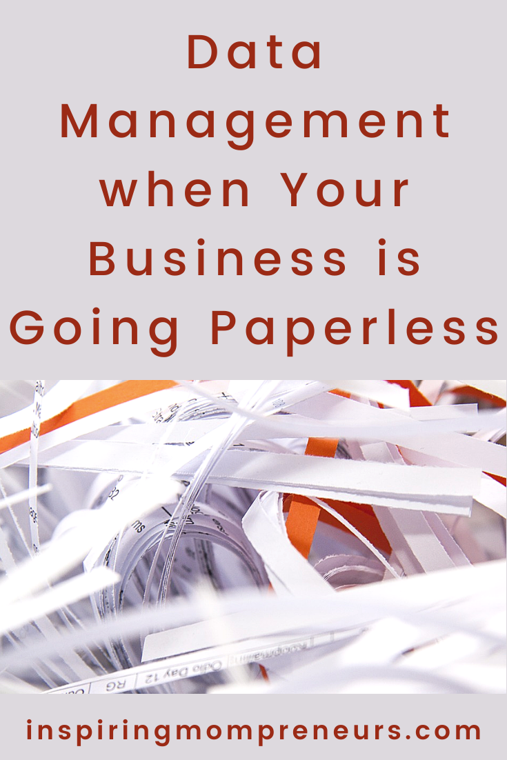 Going paperless in the office is a big business trend right now. There is a lot of sensitive data stored in filing cabinets around the office. Make sure you follow these data management rules when going paperless. #datamanagement #businessgoingpaperless #datamanagementwhengoingpaperless 
