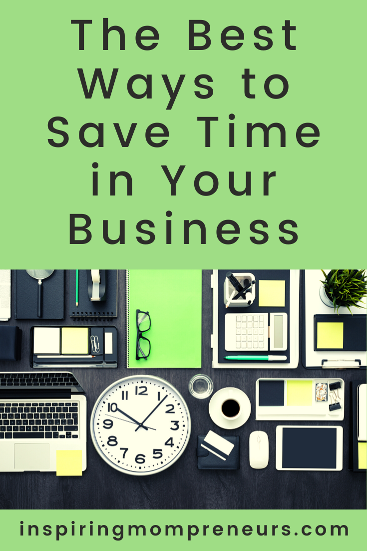 It's worth taking a step back to think things through and look for the best ways to save time in business, because in business time is money. #bestwaystosavetimeinbusiness #productivity #businesstips #timeismoney