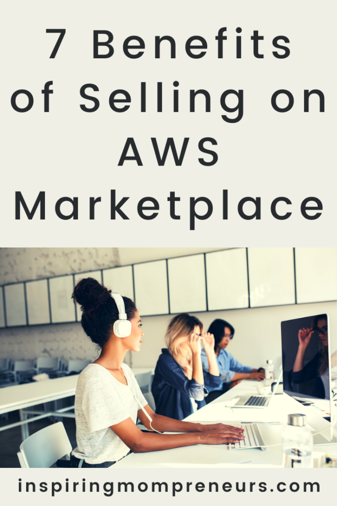 Why Sell On AWS Marketplace - Inspiring Mompreneurs