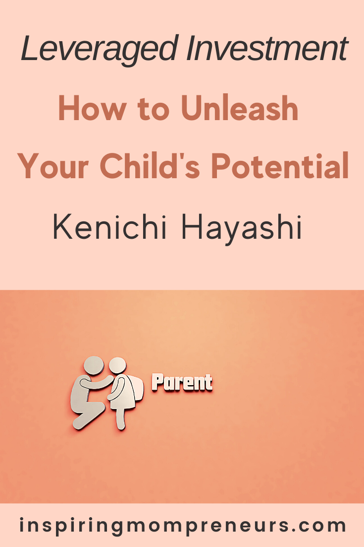 Kenichi Hayashi is the Author of "Leveraged Investment - How to unleash your child's potential" and in the interview, he voiced his take on how parents can approach a child’s well-being and achieve balanced family health.