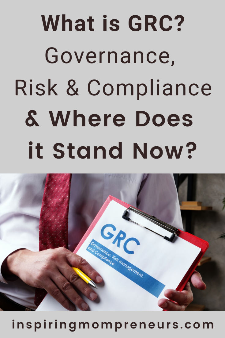 What is GRC and where does it stand now? Governance, risk and compliance, or GRC for short, is one of the more complex parts of your business. Read on...