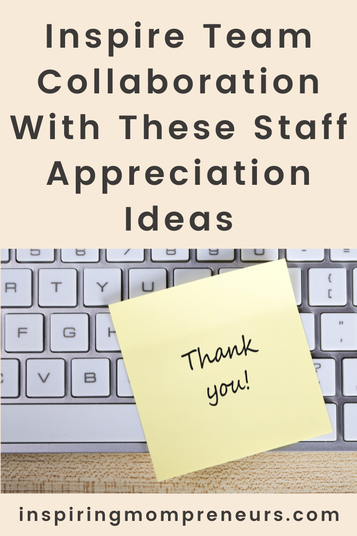 Inspire Team Collaboration With These Staff Appreciation Ideas | Staff Appreciation pin