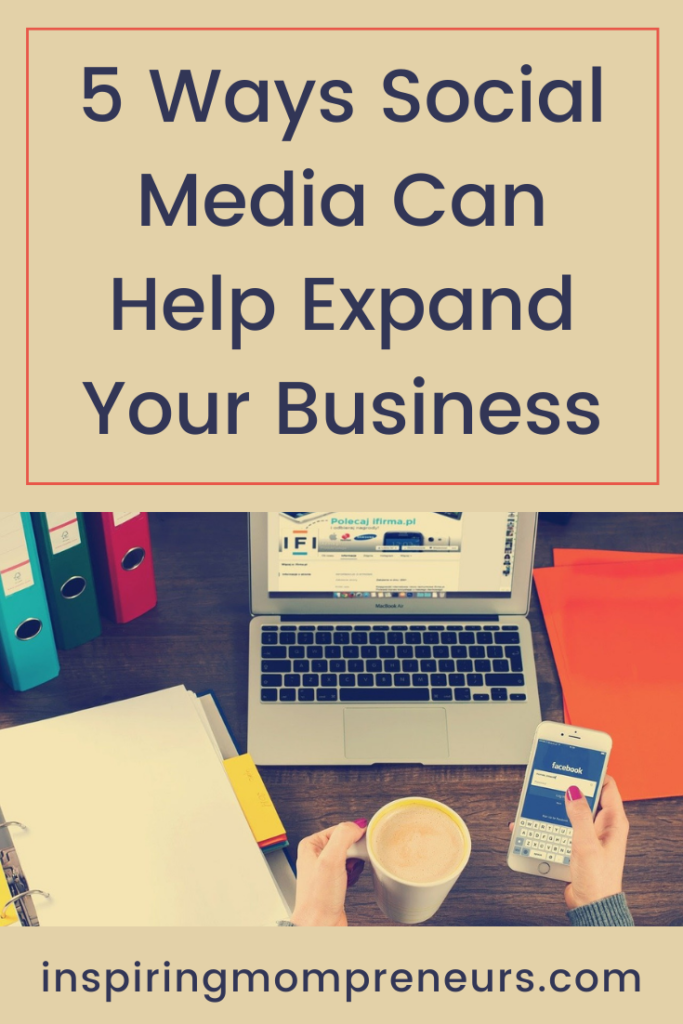 5 Ways Social Media Can Help Expand Your Business