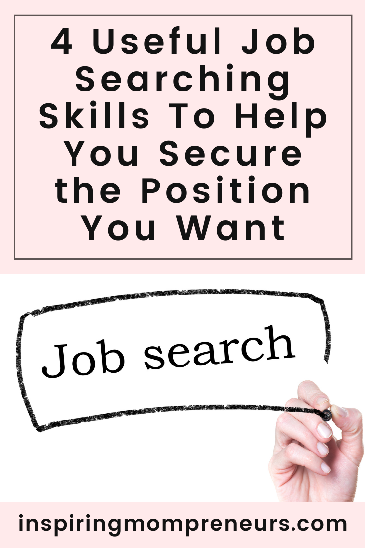 Are you on the job hunt? Looking to move up the ladder or change your career?  Have a look at these 4 useful job searching skills and strategies to help you secure the job you want.   #jobsearchingskills #jobhuntingstrategies #jobsearch #careers