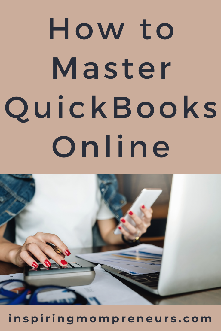 How to Master QuickBooks Online and Become Your Own Bookkeeper | How to Master QuickBooks Online