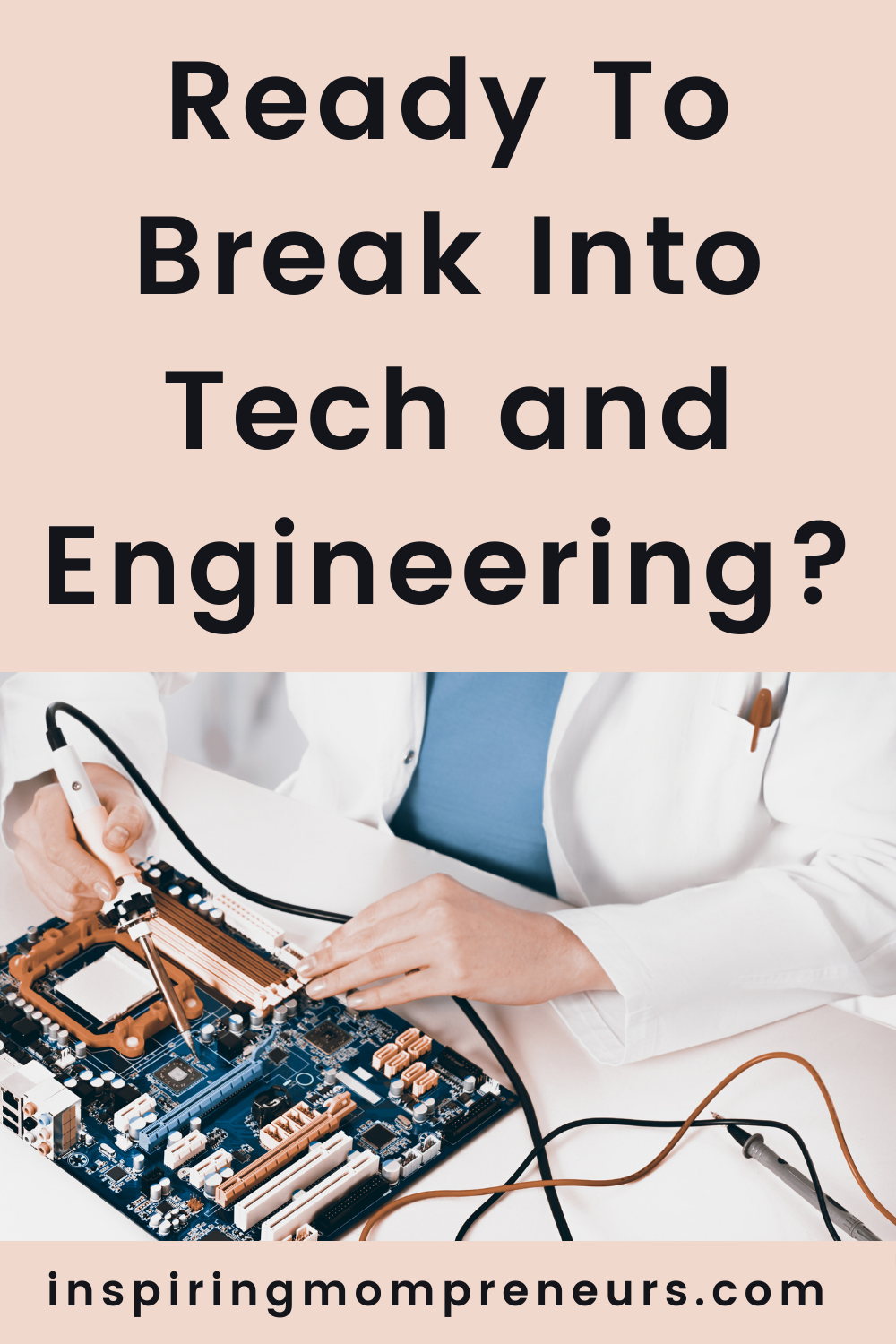 Are you ready to break into tech and engineering? Both the tech and engineering industries employ millions across the globe - it is an exciting place to be. #tech #engineering #education