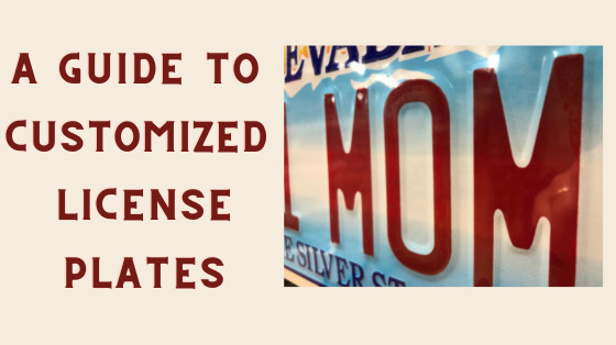 A Guide to Customized License Plates