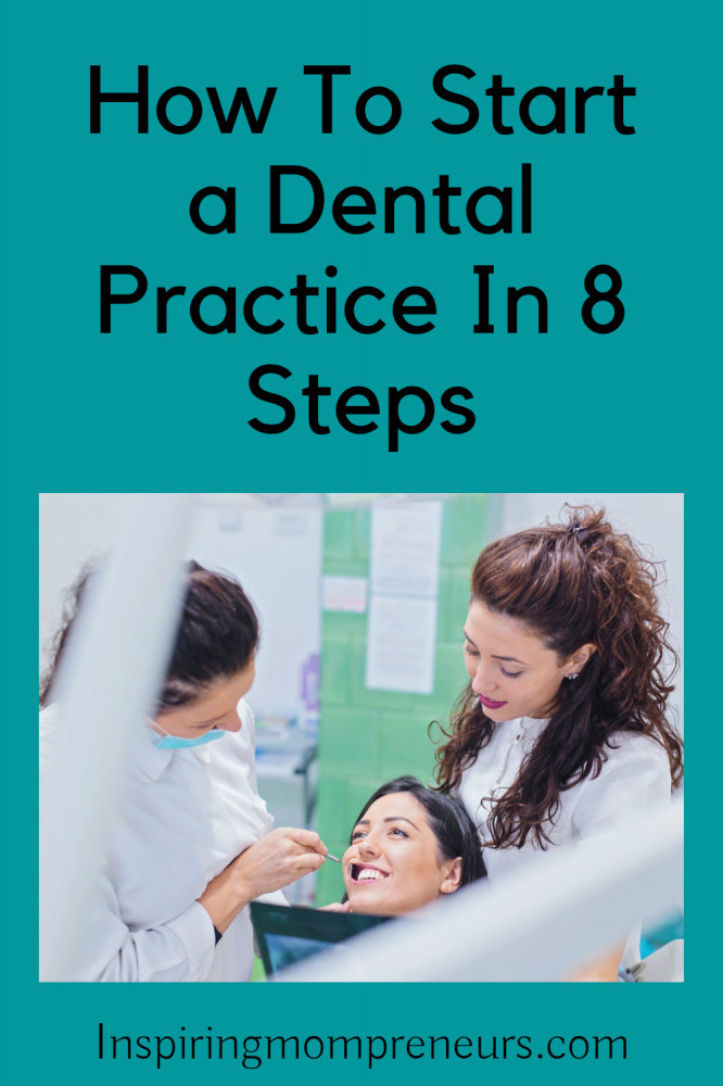 how to start a dental practice