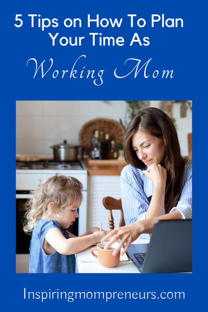 plan your time as working mom