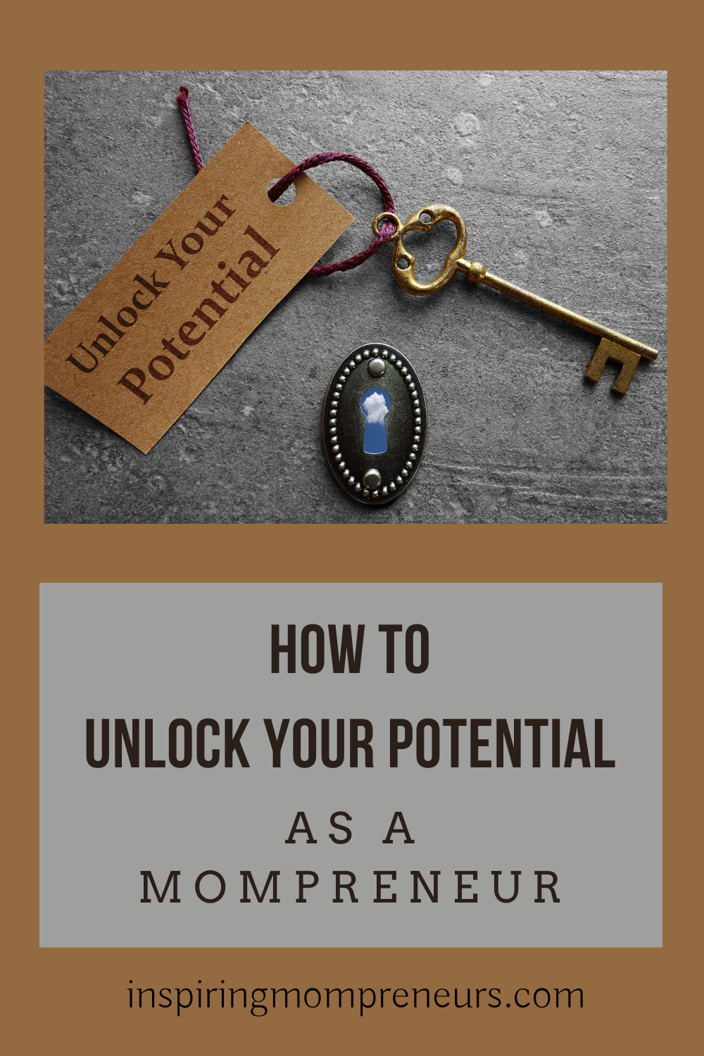 With the right mindset and planning, and these essential four keys, this is how to unlock your potential and achieve fantastic success as a Mompreneur.