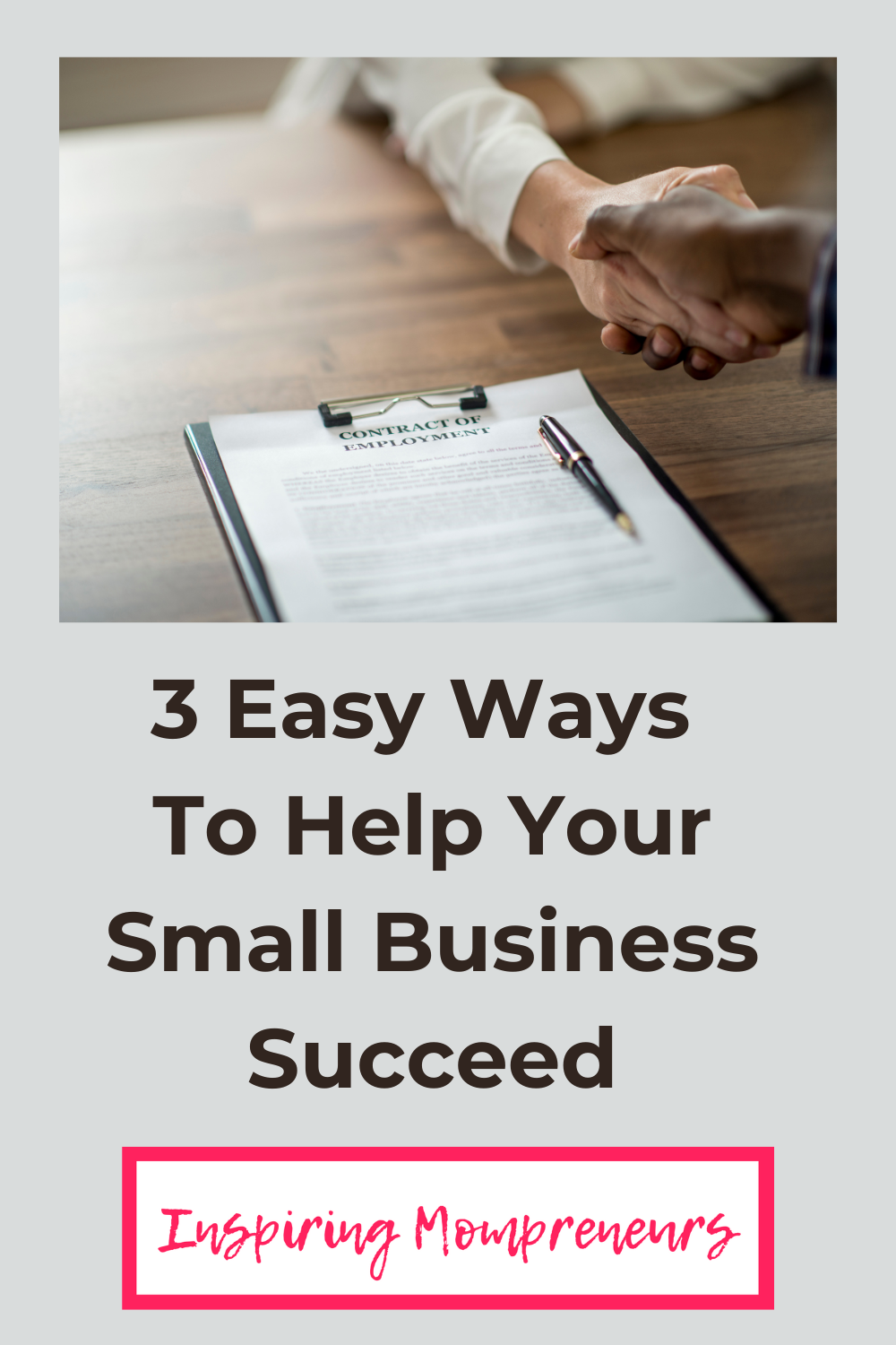 3 Easy Ways To Help Your Small Business Succeed _ Inspiring Mompreneurs _ Pinterest Pin