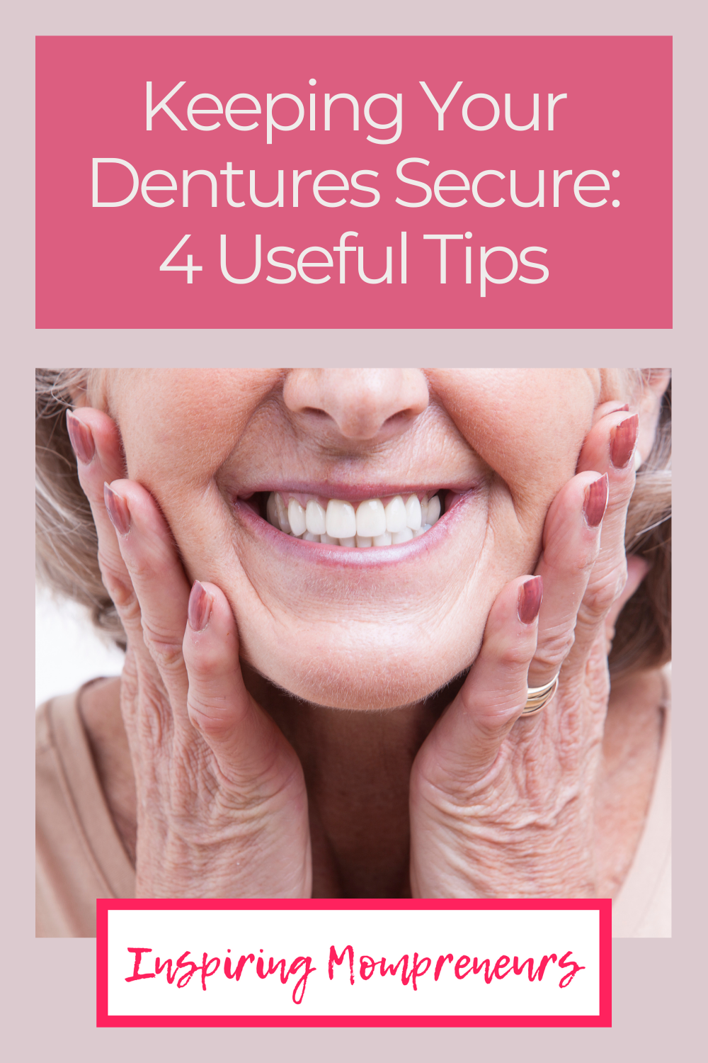 keeping your denture secure