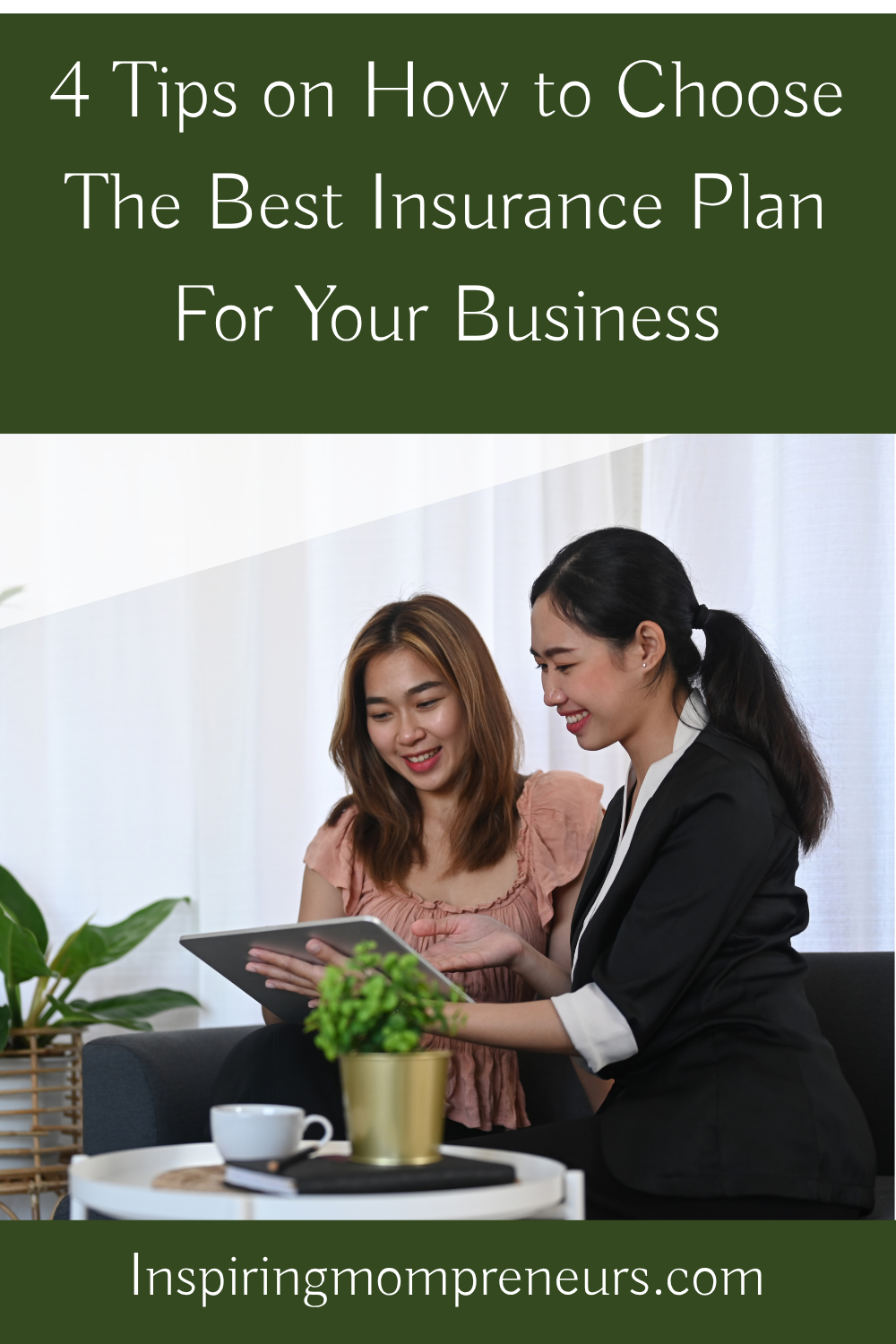 4 Tips on Choosing the Best Insurance Plan for Your Business | Insurance pan PINT