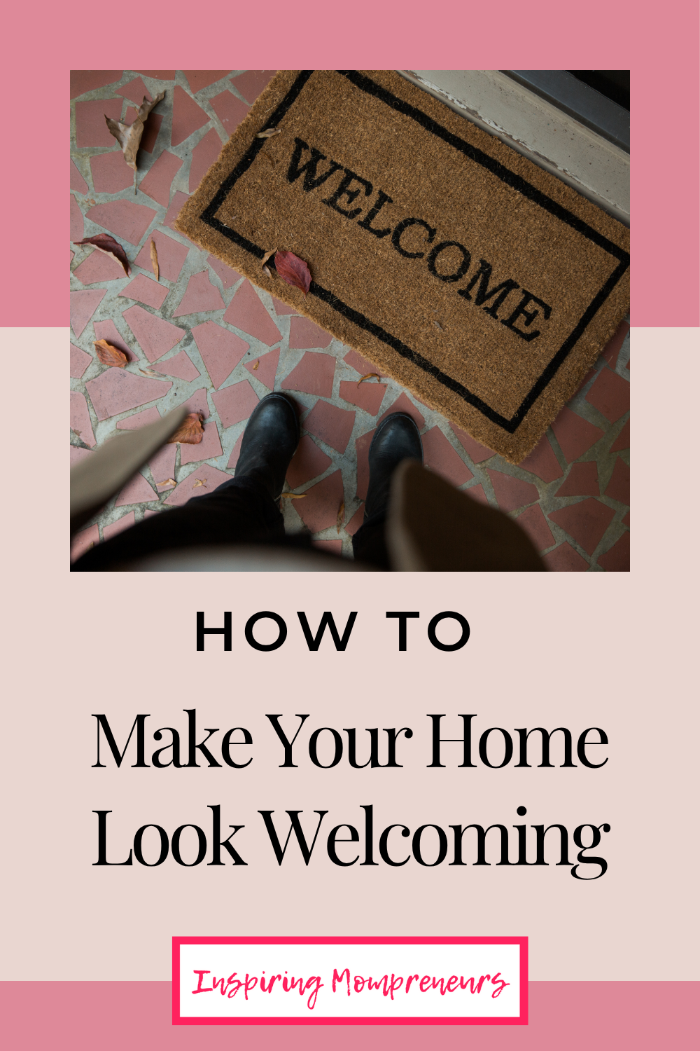 How to Make Your Home Look Welcoming_pin