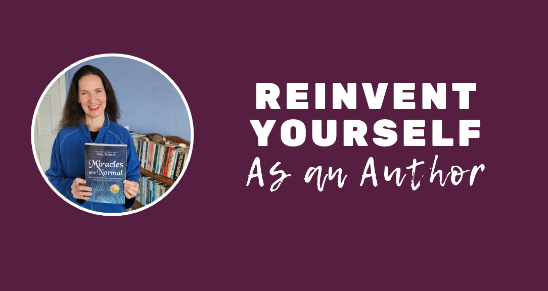Reinvent Yourself as an Author